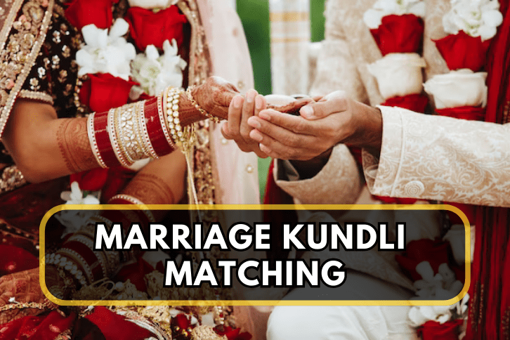 Marriage Kundli Matching: Finding Your Perfect Match