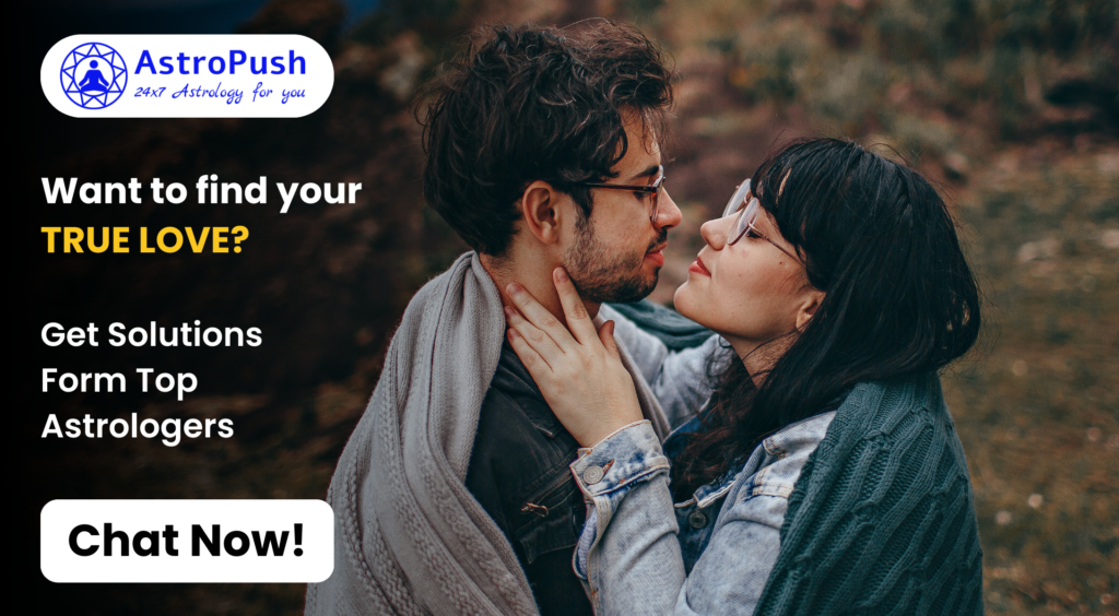 Kundali Matching for Marriage: Find Your True Love with Compatibility at AstroPush.