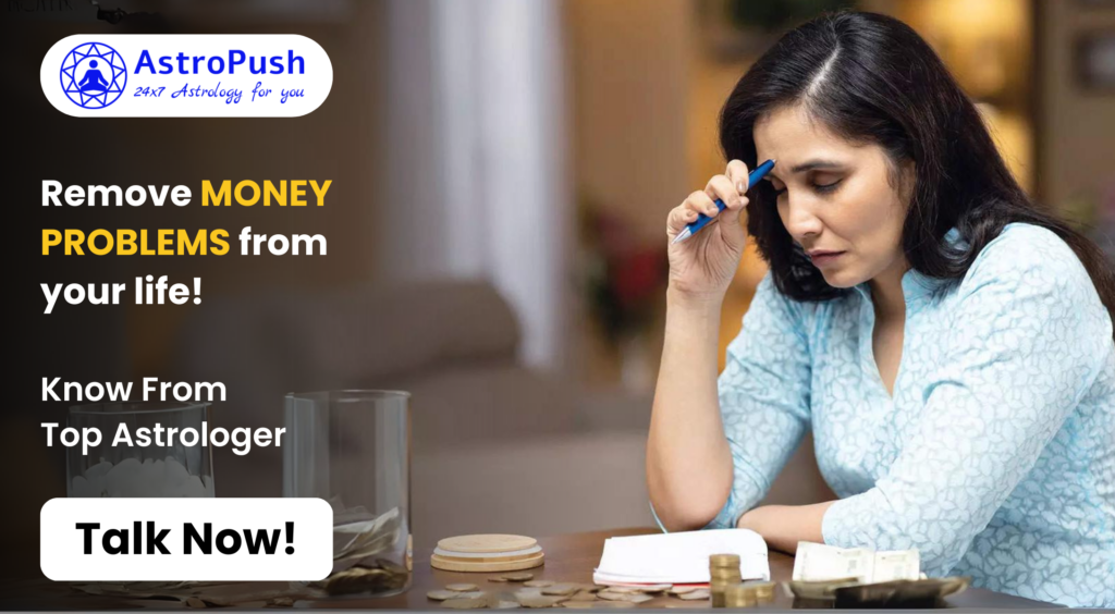 Match Kundali Online by Name: Resolve Money Problems and Improve Financial Stability at AstroPush.