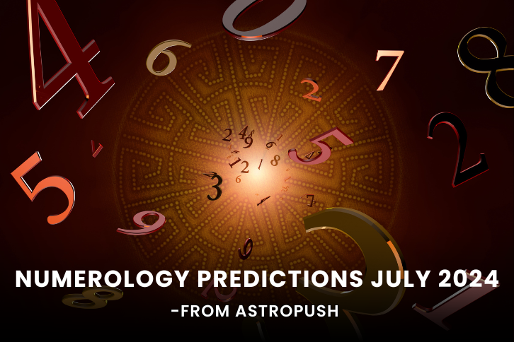 Numerology Predictions July 2024: Based on Life Path Number