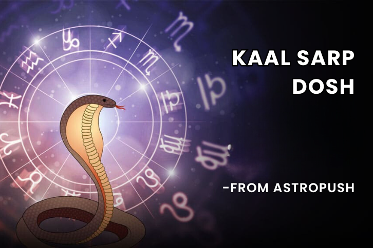 Kaal Sarp Dosh: Meaning, Effects, and Remedies for Every Zodiac Sign