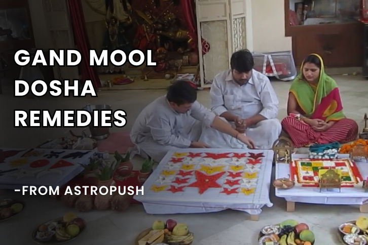 Gand Mool Dosha: Remedies for Each Zodiac Sign