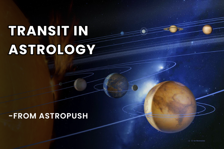 Transit in Astrology: Influence on your Life