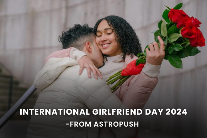 Explore International Girlfriend Day 2024 with zodiac-based gifting ideas for a personalized and memorable celebration.