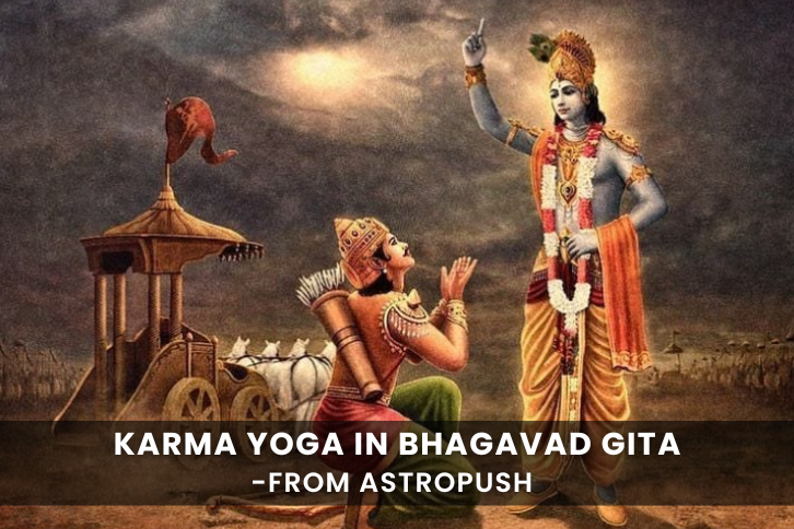 Karma Yoga in Bhagavad Gita: A Path to Selfless Action