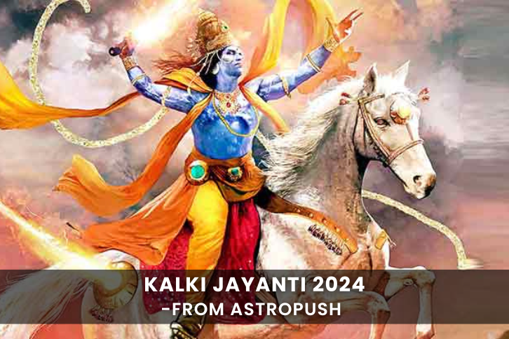 Kalki Jayanti 2024 celebration: Exploring the divine anticipation and significance of this auspicious event.