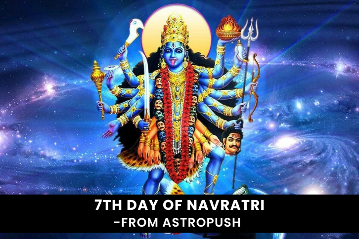 7th Day of Navratri: Honoring Goddess Kalaratri's Power