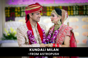 Kundali Milan: A Traditional Guide to Marriage Compatibility