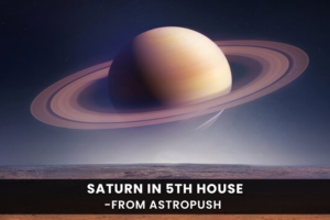 Saturn in 5th House: Understanding Its Impact on Your Life