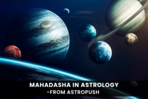 Mahadasha in Astrology: A Journey Through Time and Destiny