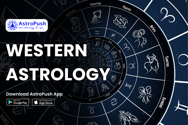 Western Astrology: Difference between Vedic & Western Astrology at AstroPush.