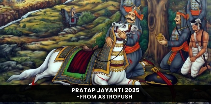 Pratap Jayanti 2025: Date, Significance & Celebrations