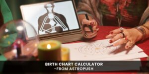 Birth Chart Calculator for Accurate Predictions
