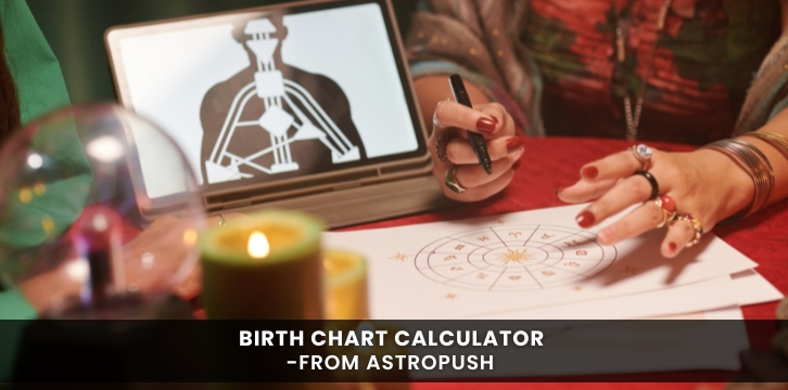 Birth Chart Calculator for Accurate Predictions