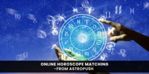 Online Horoscope Matching Guide for Love & Marriage