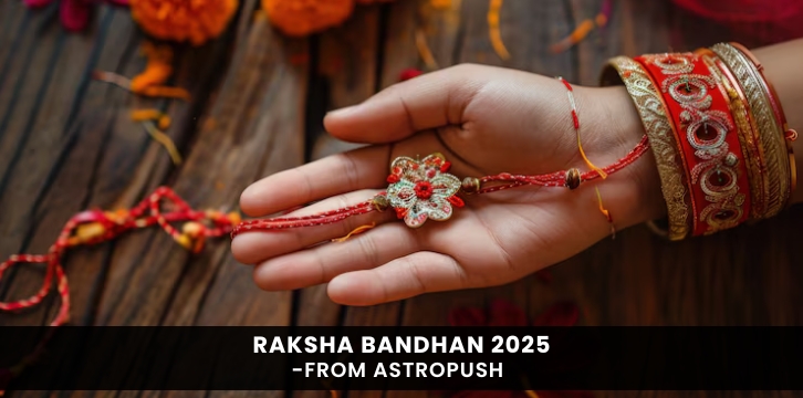 Raksha Bandhan 2025 Guide – Traditions & Astrology