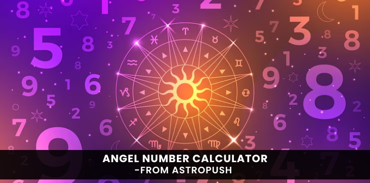 Angel Number Calculator: Know Your Angel Number