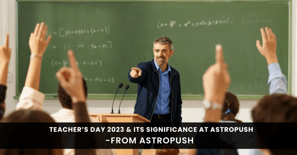Teacher’s Day 2023 & Its Significance